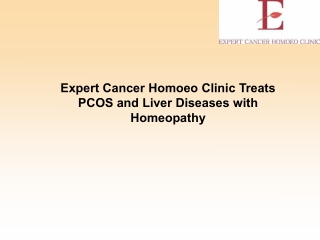 Expert Cancer Homoeo Clinic Treats PCOS and Liver Diseases with Homeopathy