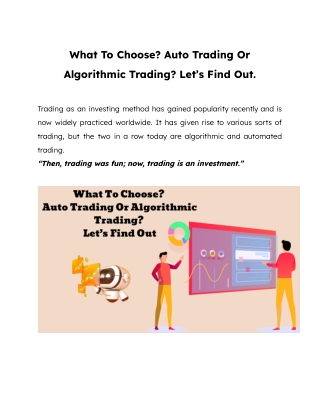 What To Choose? Auto Trading Or Algorithmic Trading? Let’s Find Out.