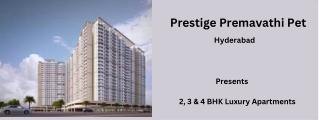Prestige Premavathi Pet Hyderabad  -E-Brochure