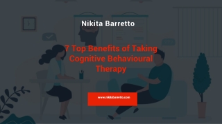 7 Top Benefits of Taking Cognitive Behavioural Therapy
