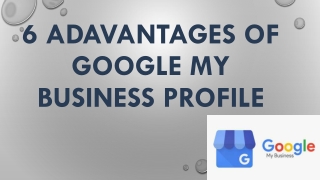 6 Advantages of Google My Business Profile