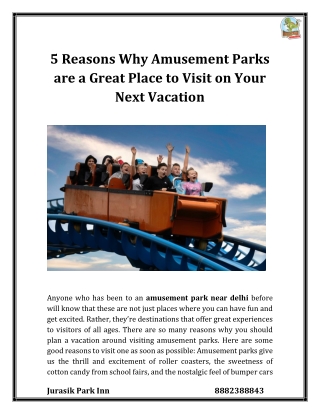 5 Reasons Why Amusement Parks are a Great Place to Visit on Your Next Vacation