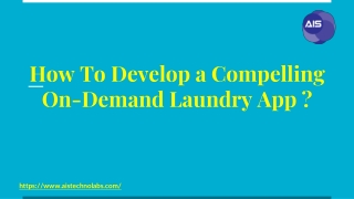 How to Develop a Compelling On-Demand Laundry App?