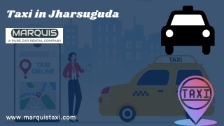 Best Taxi in Jharsuguda, Odisha by Marquistaxi