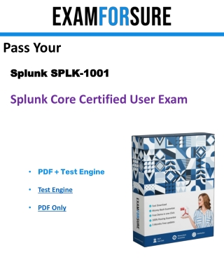 Try Splunk SPLK-1001 Dumps | SPLK-1001 Verified Question Answers