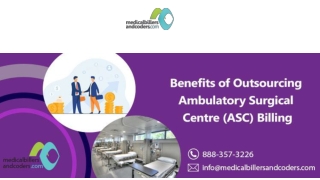 Benefits of Outsourcing Ambulatory Surgical Centre (ASC) Billing