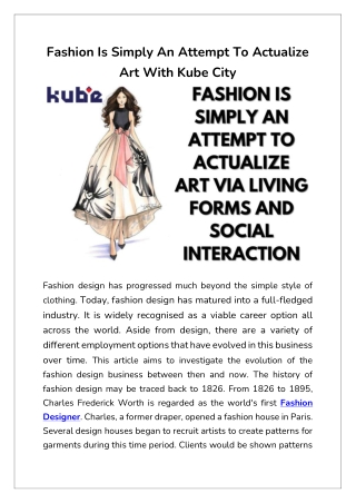 Fashion Is Simply An Attempt To Actualize Art With Kube City