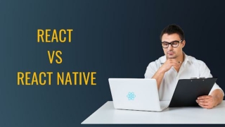 React vs React Native : What's The Difference