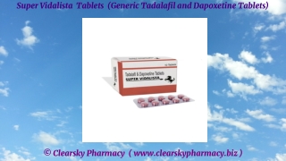 Super Vidalista  Tablets (Generic Tadalafil and Dapoxetine Tablets)