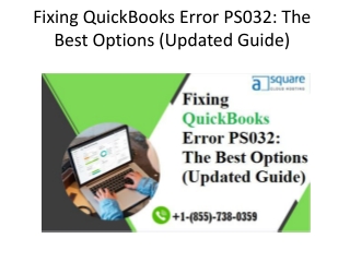 Fixing QuickBooks Error PS032 The Best Options (Updated Guide)