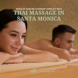 thai massage santa monica can benefit couples