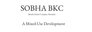 Sobha Bandra Kurla Complex Mumbai, A Mixed-Use Development