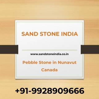 Pebble Stone in Nunavut Canada - Sand Stone India