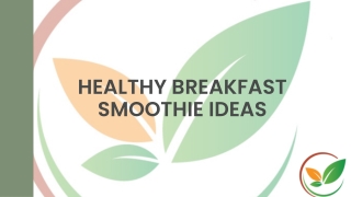 Healthy Breakfast Smoothie Ideas