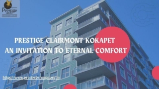 Prestige Clairmont Kokapet-An invitation to eternal comfort