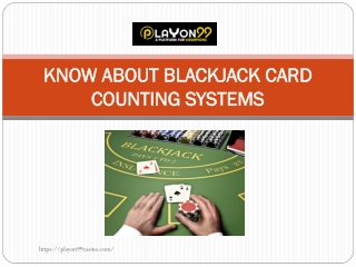 Know about Blackjack CARD COUNTING SYSTEMS