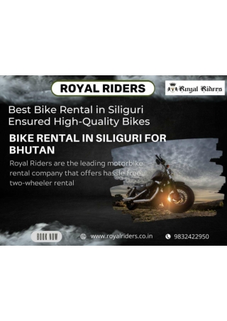 Rental bike in siliguri Royal Riders