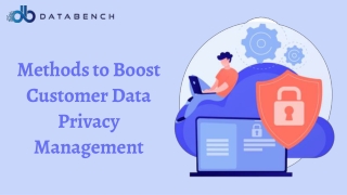 Methods to Boost Customer Data Privacy Management