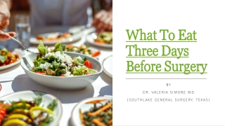 What To Eat Three Days Before Surgery