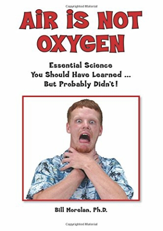 READ  Air Is Not Oxygen Essential Science You Should Have Learned But