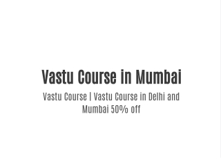 Vastu Course in Mumbai