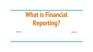 What is Financial Reporting?