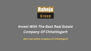 Invest With The Best Real Estate Company Of Chhattisgarh