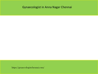 Gynaecologist in Anna Nagar Chennai