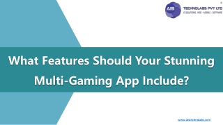 What Features Should Your Stunning Multi-Gaming App Include?