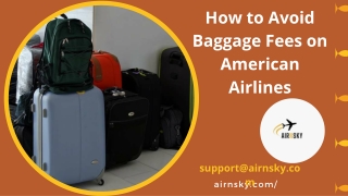 How to Avoid Baggage Fees on American Airlines