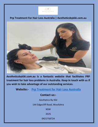 Prp Treatment For Hair Loss Australia | Aestheticsbykiki.com.au