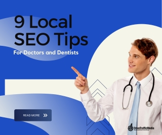 9 Local SEO Tips For Doctors And Dentists