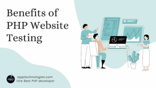 Benefits of PHP Website Testing Before Launching it?