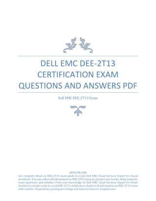 Dell EMC DEE-2T13 Certification Exam Questions and Answers PDF