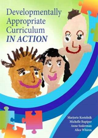 eBOOK  Developmentally Appropriate Curriculum in Action