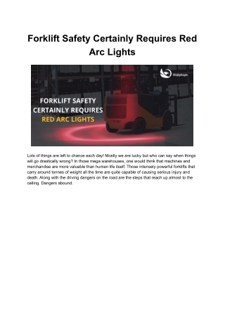 Forklift Safety Certainly Requires Red Arc Lights