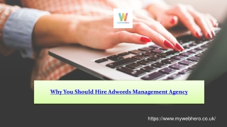 Why You Should Hire Adwords Management Agency