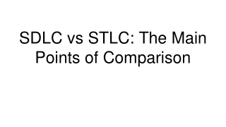 SDLC vs STLC: The Main Points of Comparison