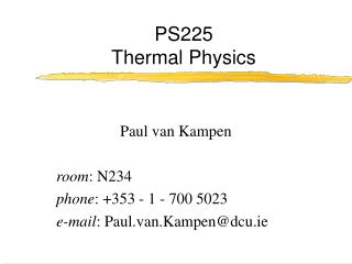 PS225 Thermal Physics