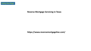 Reverse Mortgage Servicing in Texas Reversemortgagelive.com...