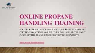 Online Propane Handling Training | Onlinesafetytraining.caraining.ca