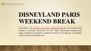 Disneyland Paris Weekend Break | Gold-crest.com