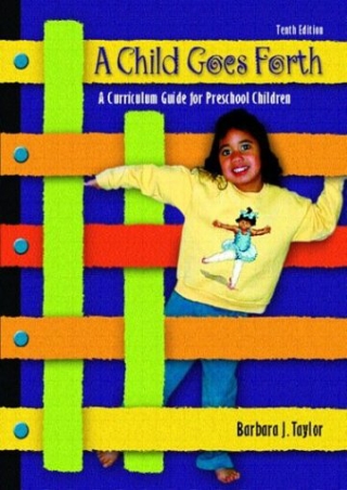 DOWNLOA T  A Child Goes Forth 10th Edition