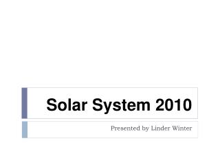 Solar System 2010