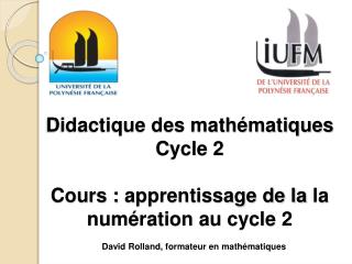 Didactique des mathématiques Cycle 2 Cours : apprentissage de la la numération au cycle 2