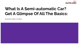 What Is A Semi-automatic Car? Get A Glimpse Of All The Basics: