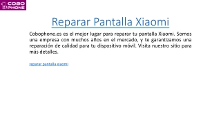 Reparar Pantalla Xiaomi  Cobophone.es