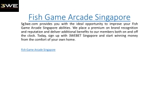 Fish Game Arcade Singapore  Sg3we.com