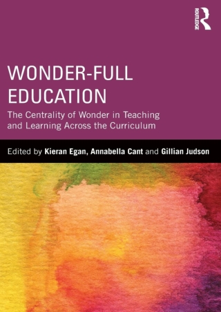 DOWNLOA T  Wonder Full Education The Centrality of Wonder in Teaching and