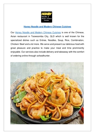 Upto 10% offer Honey Noodle and Modern Chinese - Order Now